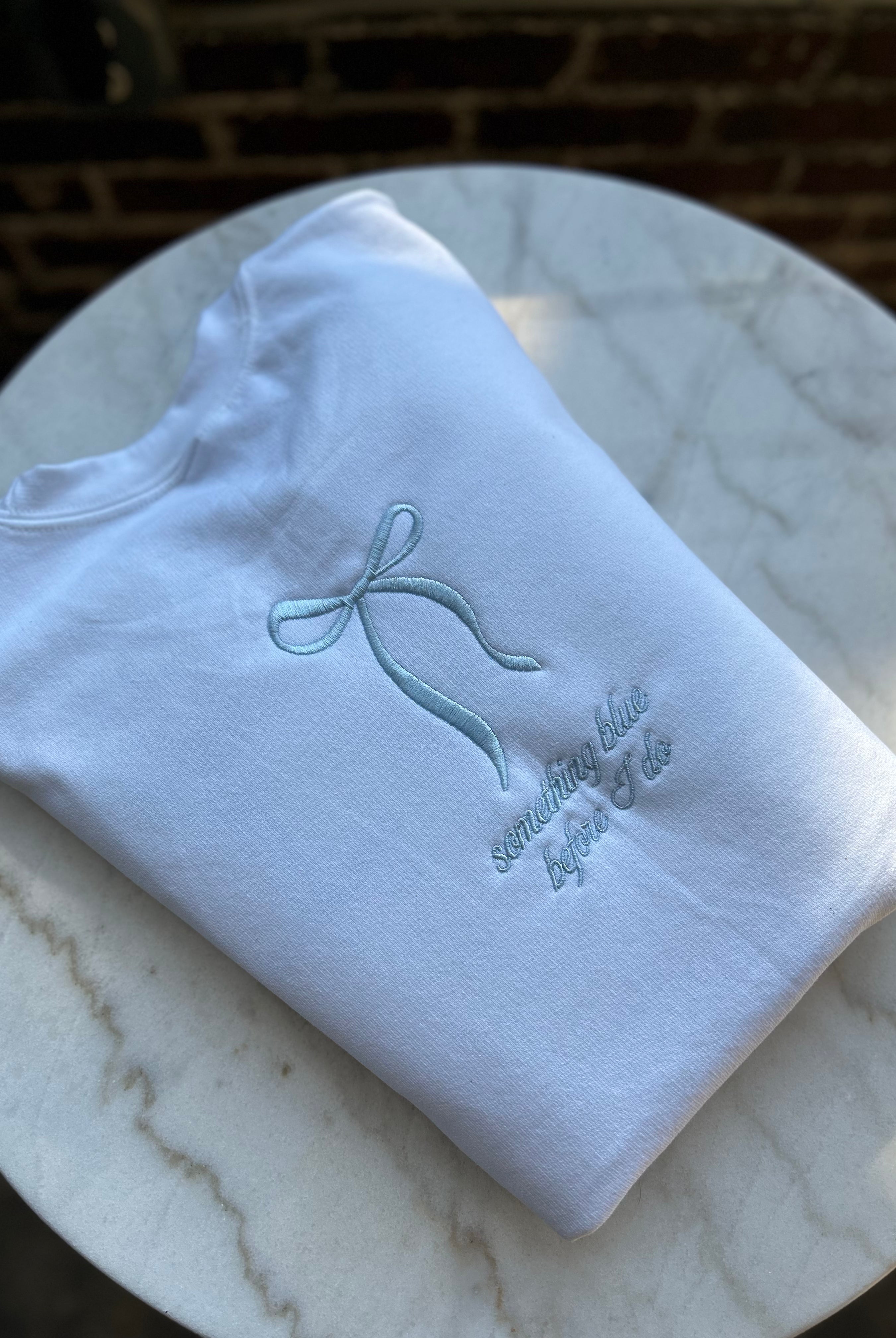 Something Blue Before I Do Bow Embroidered Crewneck