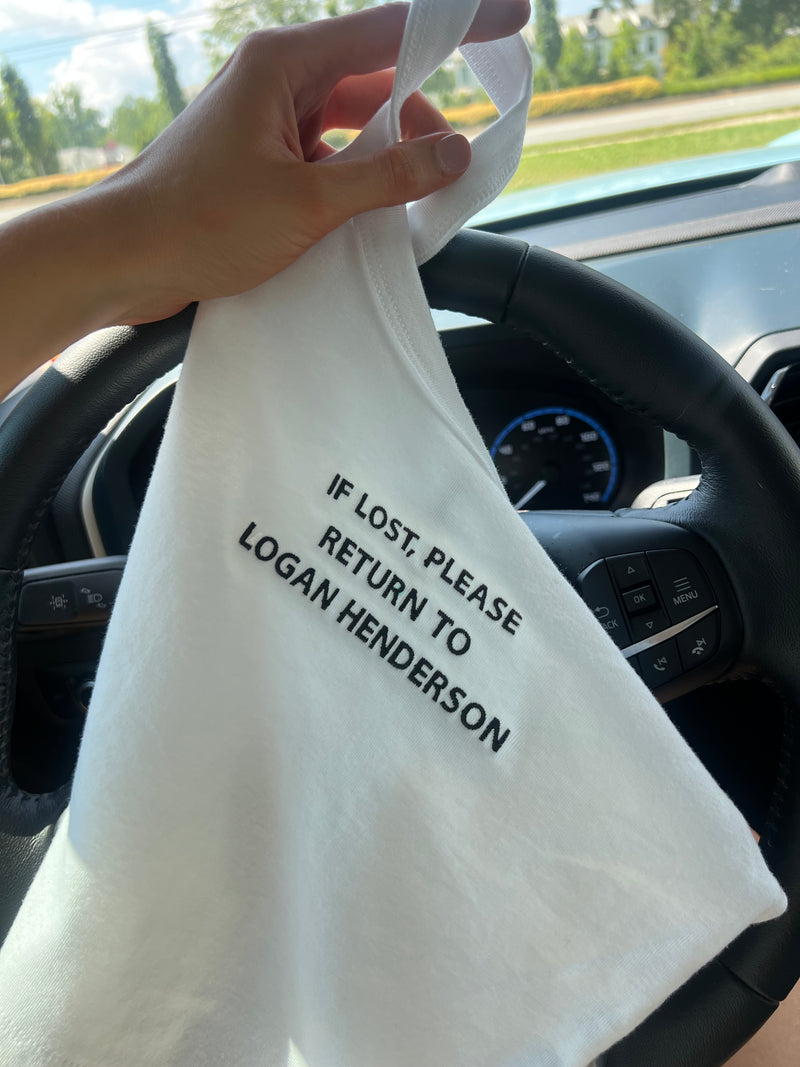 If Lost Please Return To Embroidery white shirt